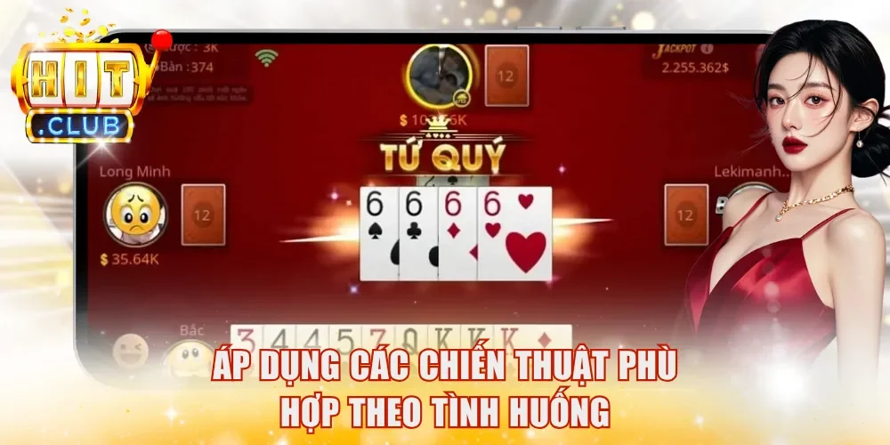 Áp dụng các chiến thuật phù hợp theo tình huống